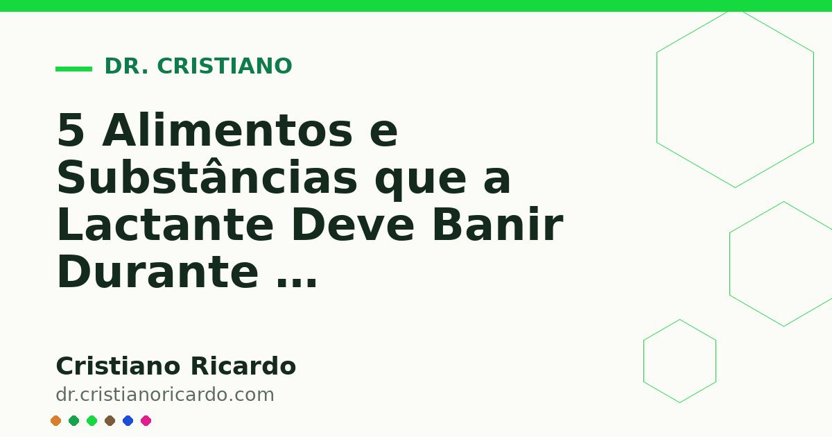Card OG automático: 5 Alimentos e Substâncias que a Lactante Deve Banir Durante a Amamentação