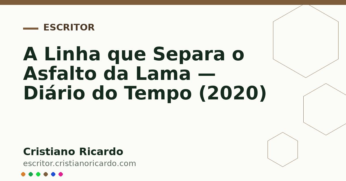 Card OG automático: A Linha que Separa o Asfalto da Lama — Diário do Tempo (2020)