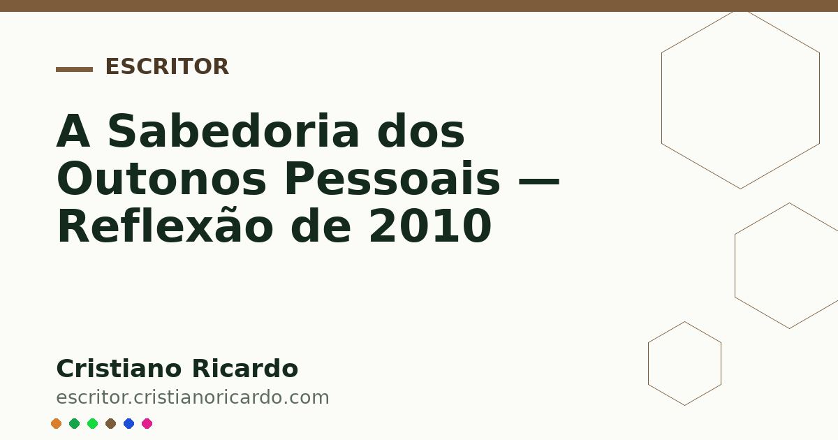 Card OG automático: A Sabedoria dos Outonos Pessoais — Reflexão de 2010