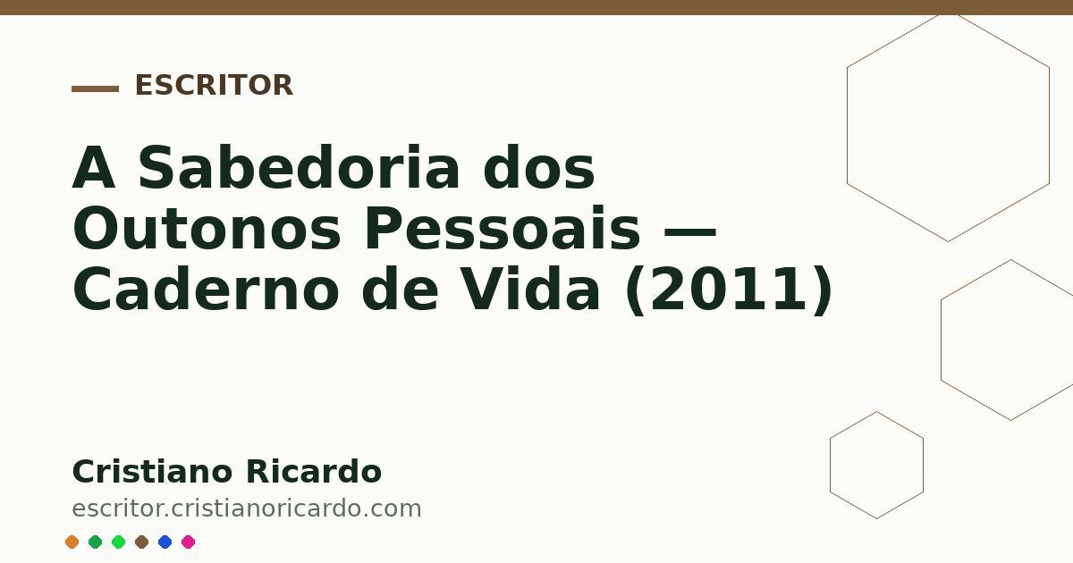 Card OG automático: A Sabedoria dos Outonos Pessoais — Caderno de Vida (2011)