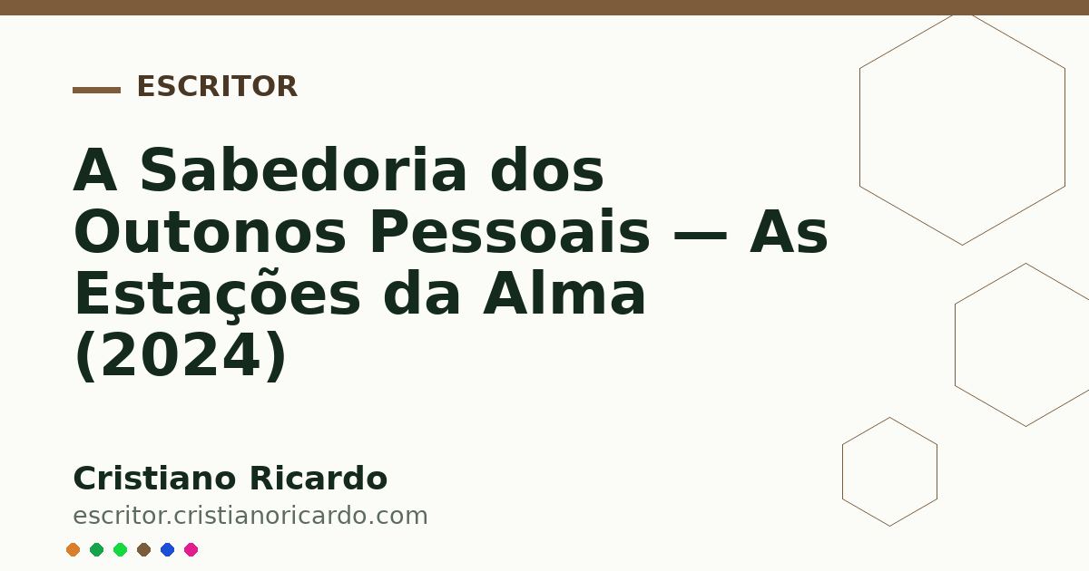 Card OG automático: A Sabedoria dos Outonos Pessoais — As Estações da Alma (2024)
