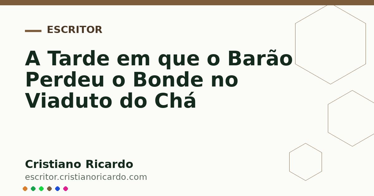 Card OG automático: A Tarde em que o Barão Perdeu o Bonde no Viaduto do Chá