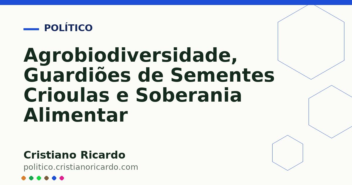 Card OG automático: Agrobiodiversidade, Guardiões de Sementes Crioulas e Soberania Alimentar