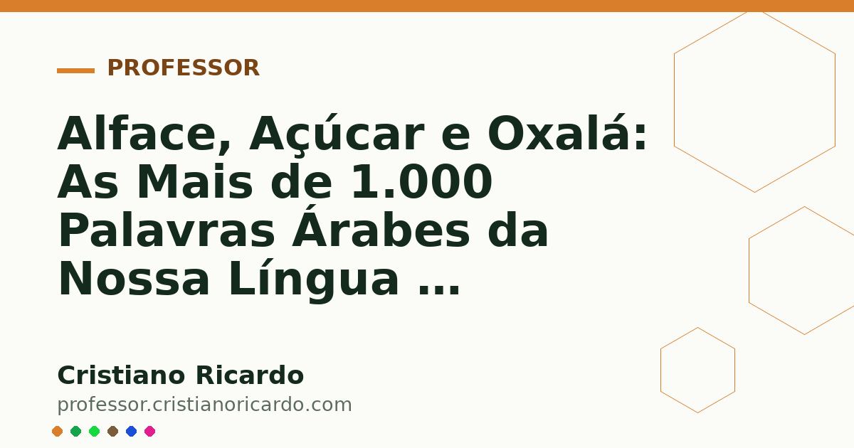 Card OG automático: Alface, Açúcar e Oxalá: As Mais de 1.000 Palavras Árabes da Nossa Língua — Caderno de Gramática (2022)