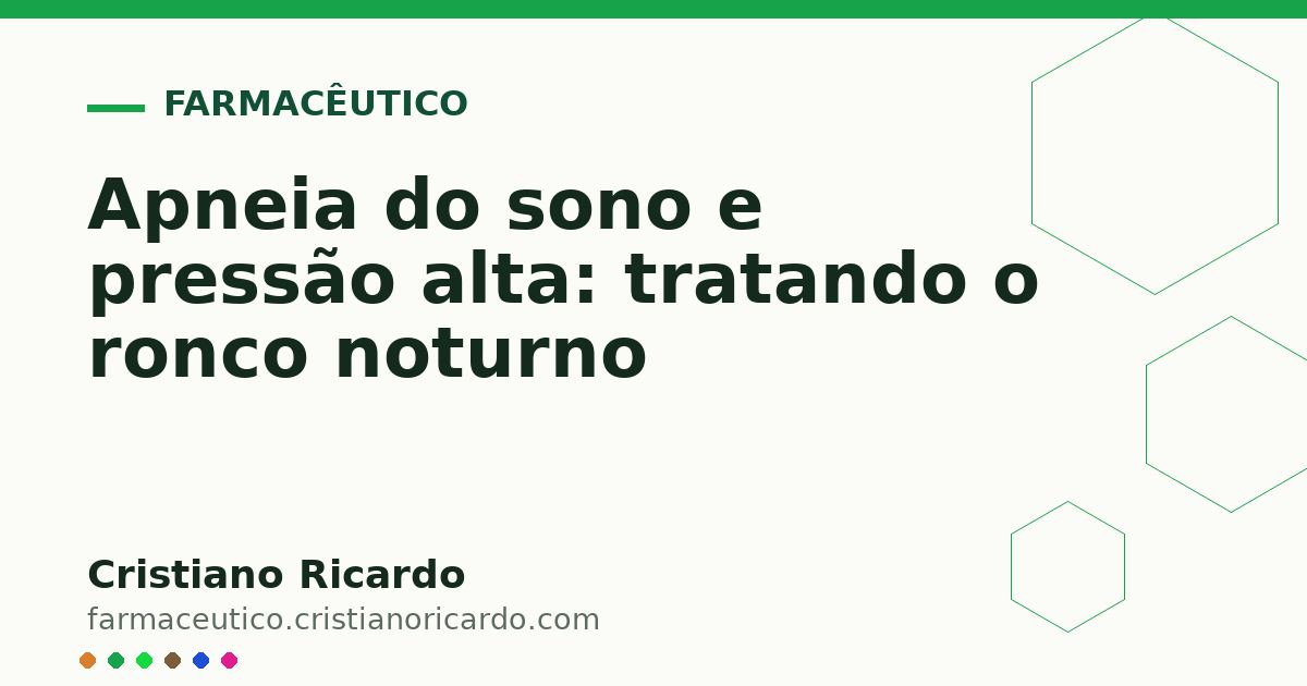 Card OG automático: Apneia do sono e pressão alta: tratando o ronco noturno
