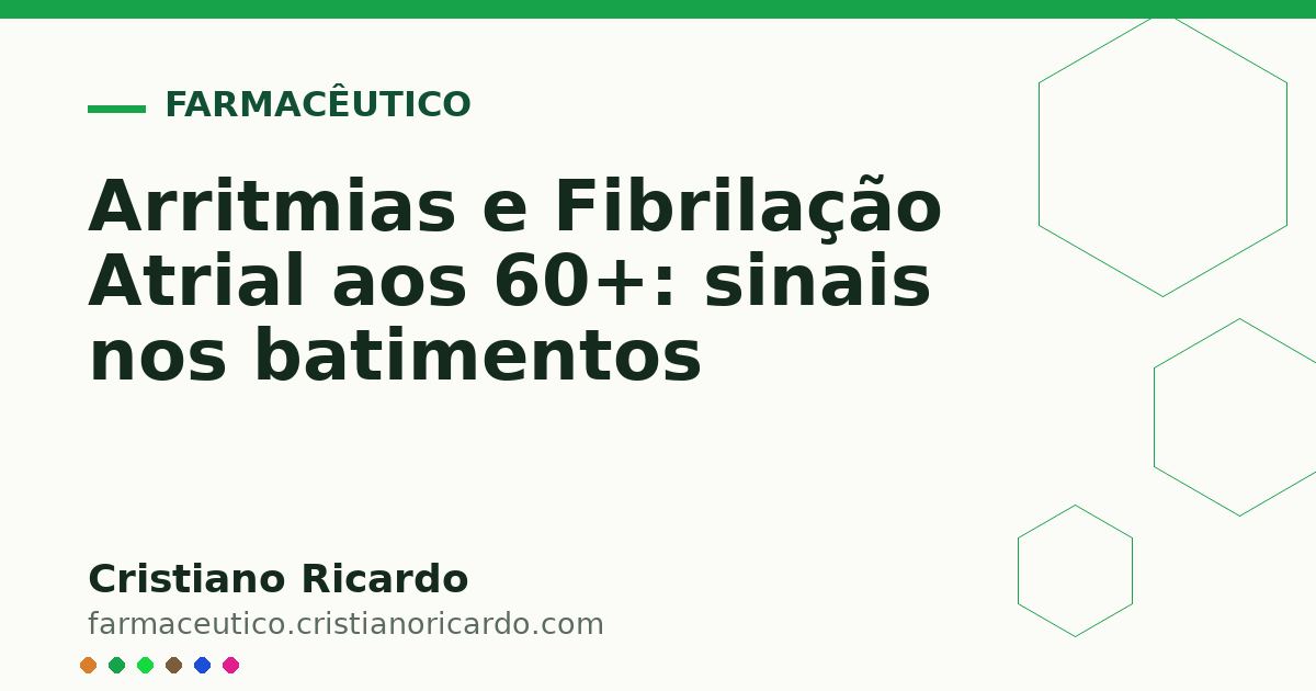 Card OG automático: Arritmias e Fibrilação Atrial aos 60+: sinais nos batimentos