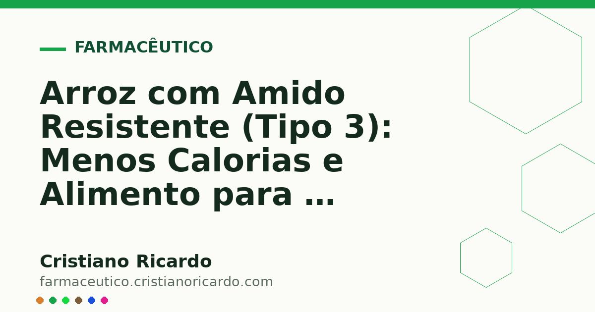 Card OG automático: Arroz com Amido Resistente (Tipo 3): Menos Calorias e Alimento para a Microbiota (Edição Funcional 2022)