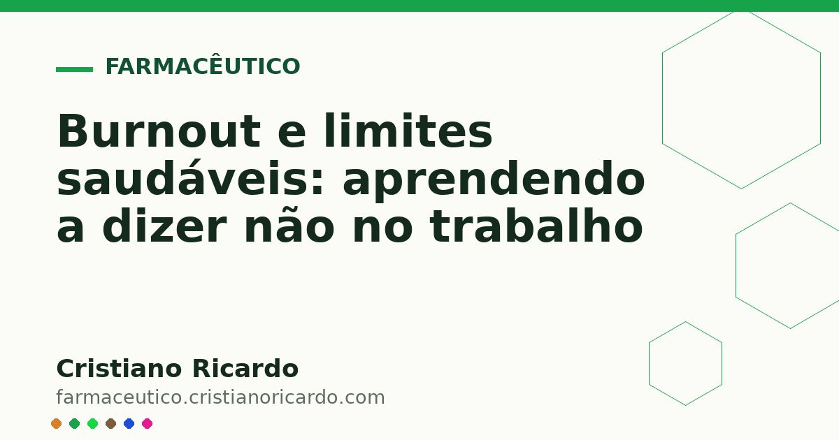 Card OG automático: Burnout e limites saudáveis: aprendendo a dizer não no trabalho