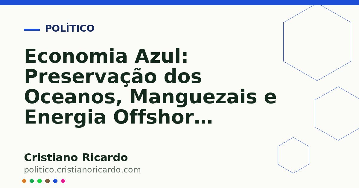 Card OG automático: Economia Azul: Preservação dos Oceanos, Manguezais e Energia Offshore (Edição 2017)