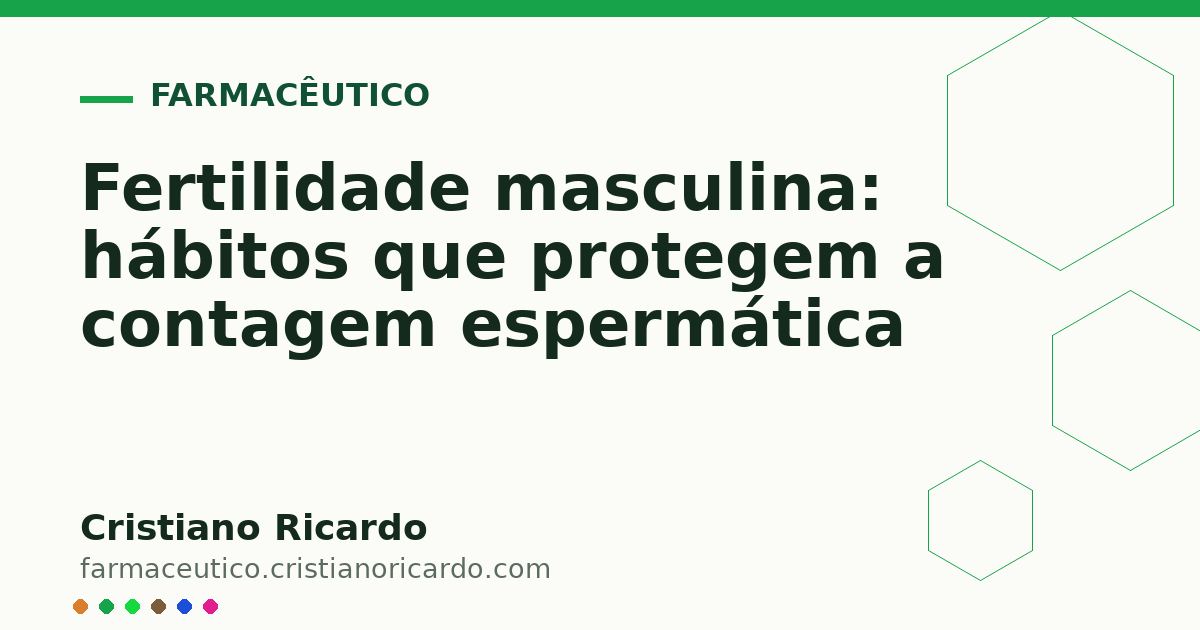 Card OG automático: Fertilidade masculina: hábitos que protegem a contagem espermática