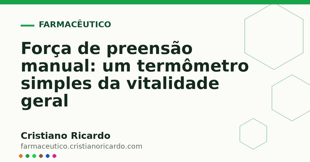 Card OG automático: Força de preensão manual: um termômetro simples da vitalidade geral