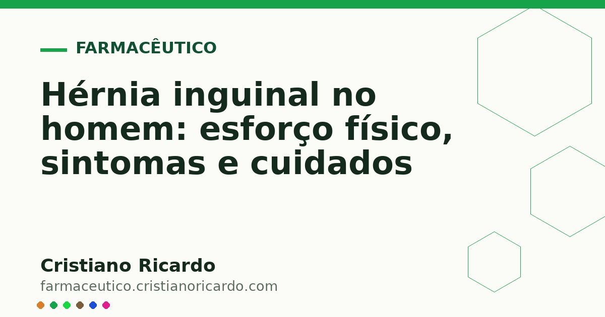 Card OG automático: Hérnia inguinal no homem: esforço físico, sintomas e cuidados