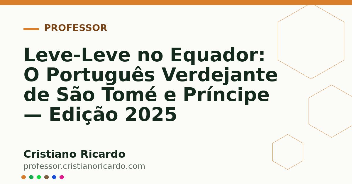 Card OG automático: Leve-Leve no Equador: O Português Verdejante de São Tomé e Príncipe — Edição 2025