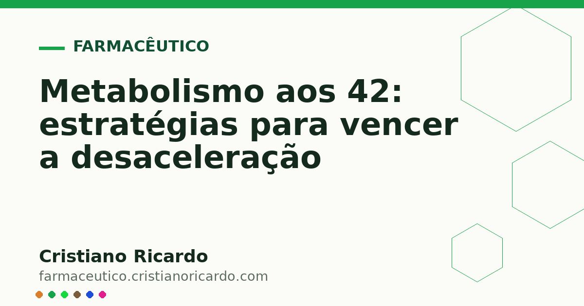Card OG automático: Metabolismo aos 42: estratégias para vencer a desaceleração