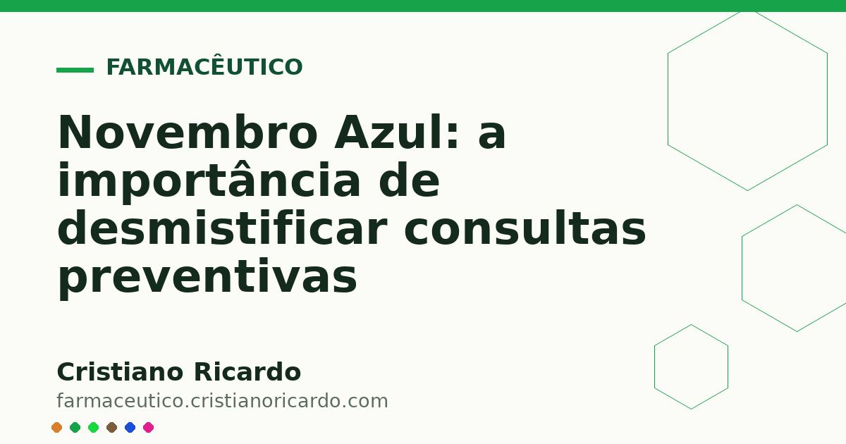 Card OG automático: Novembro Azul: a importância de desmistificar consultas preventivas
