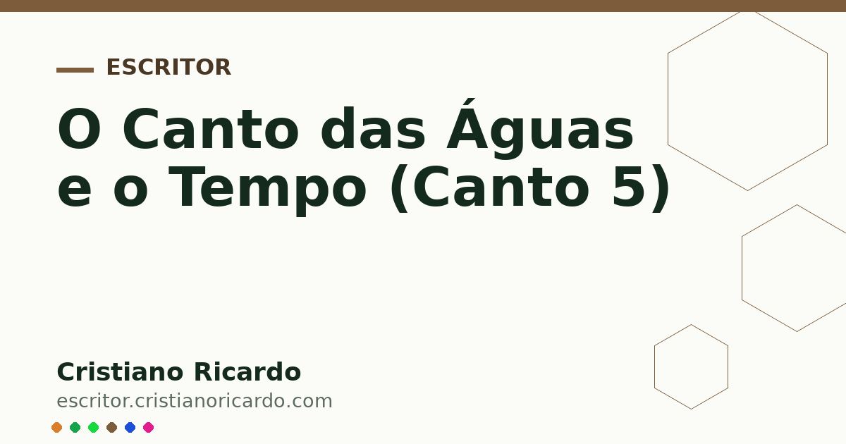 Card OG automático: O Canto das Águas e o Tempo (Canto 5)