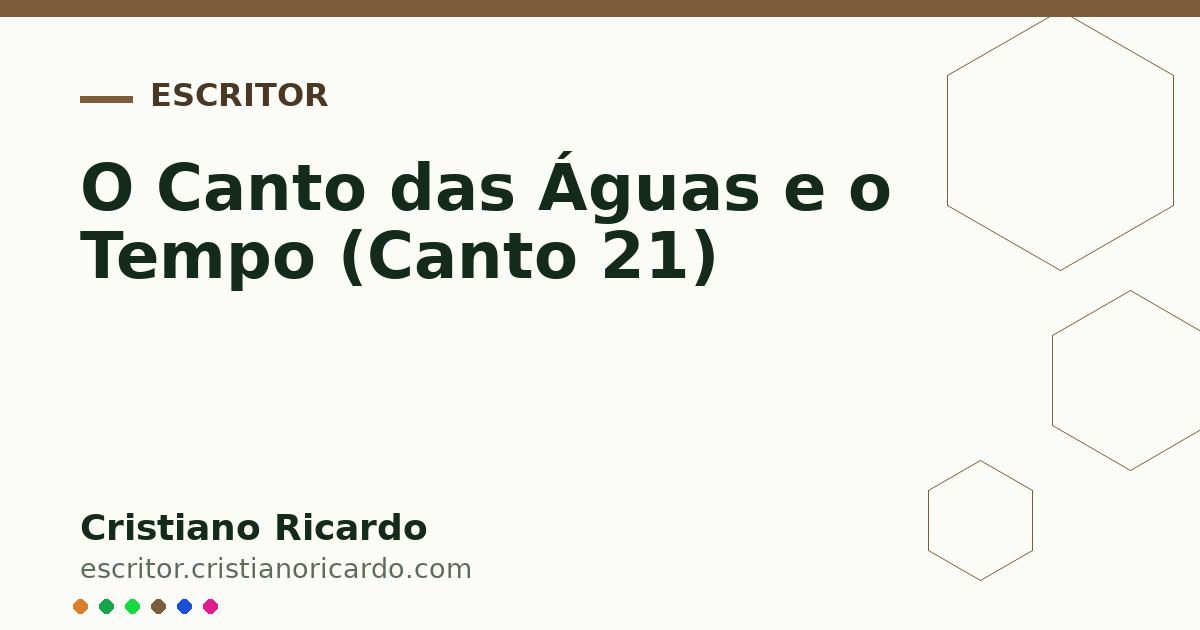 Card OG automático: O Canto das Águas e o Tempo (Canto 21)