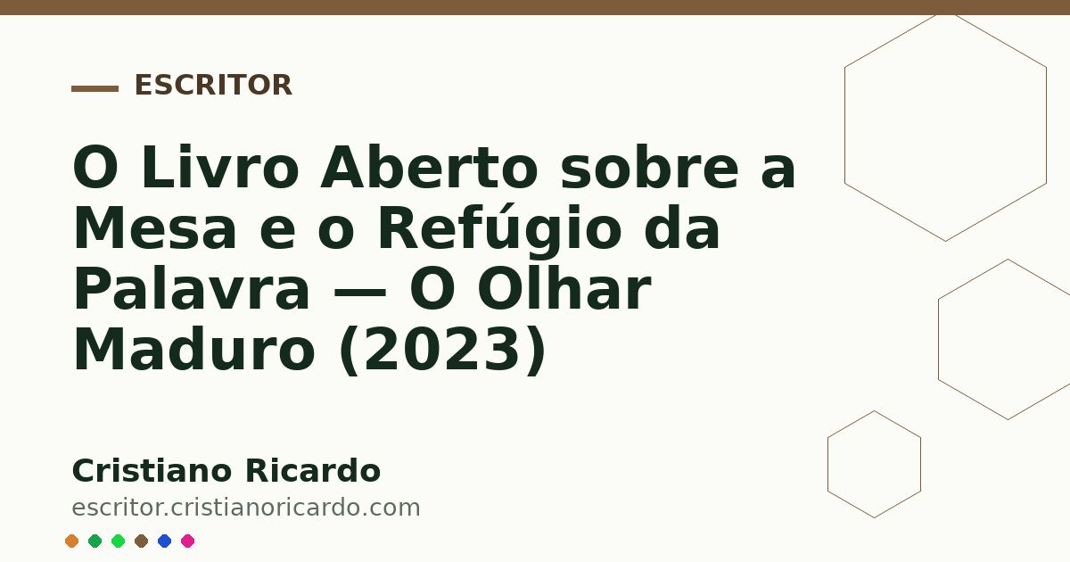 Card OG automático: O Livro Aberto sobre a Mesa e o Refúgio da Palavra — O Olhar Maduro (2023)