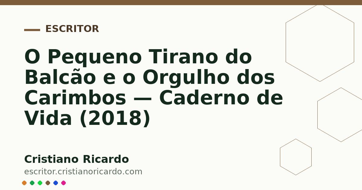 Card OG automático: O Pequeno Tirano do Balcão e o Orgulho dos Carimbos — Caderno de Vida (2018)