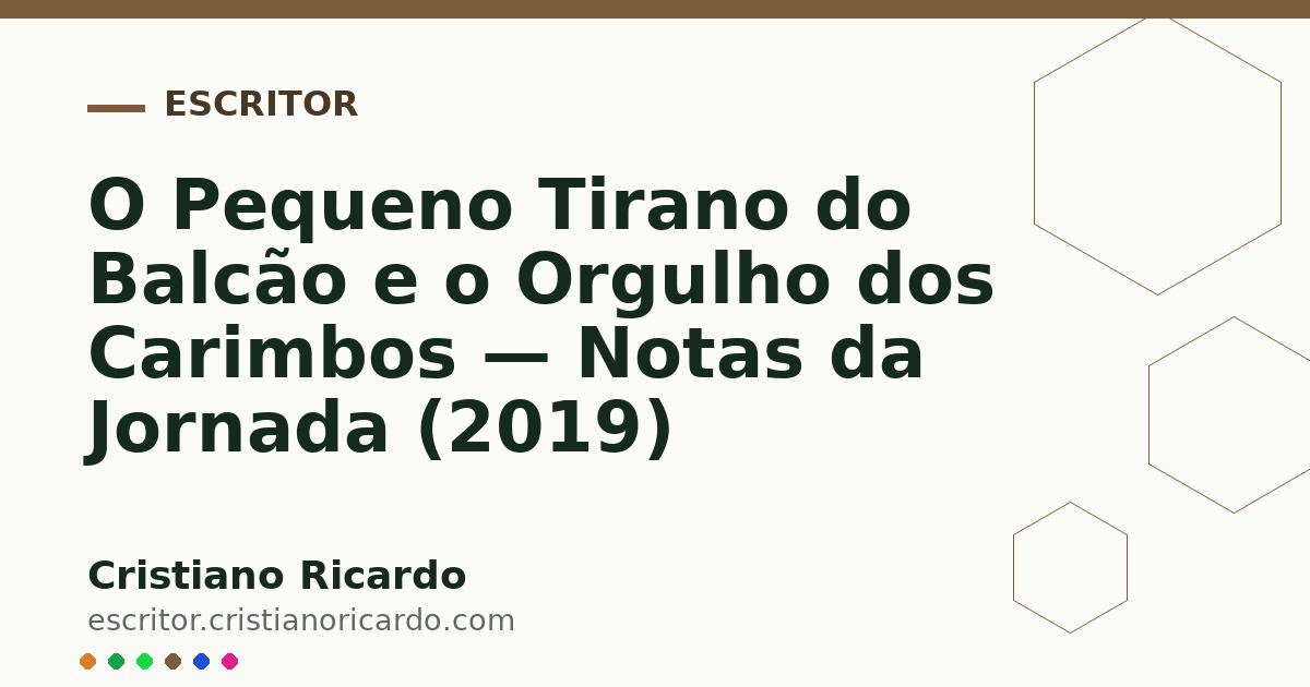 Card OG automático: O Pequeno Tirano do Balcão e o Orgulho dos Carimbos — Notas da Jornada (2019)