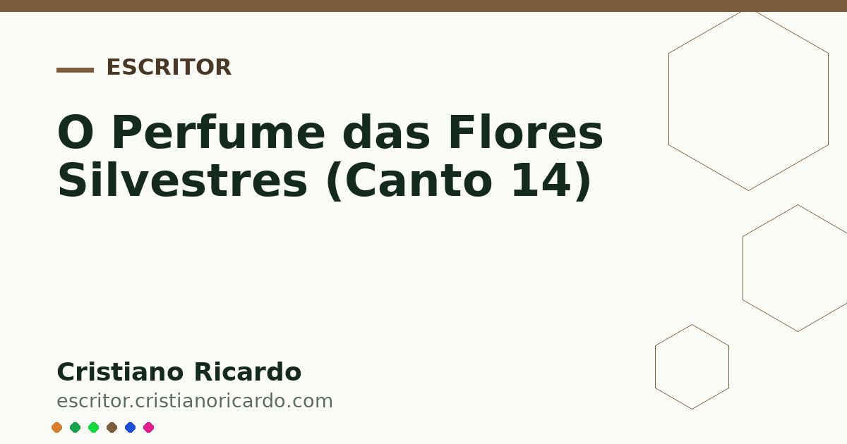 Card OG automático: O Perfume das Flores Silvestres (Canto 14)