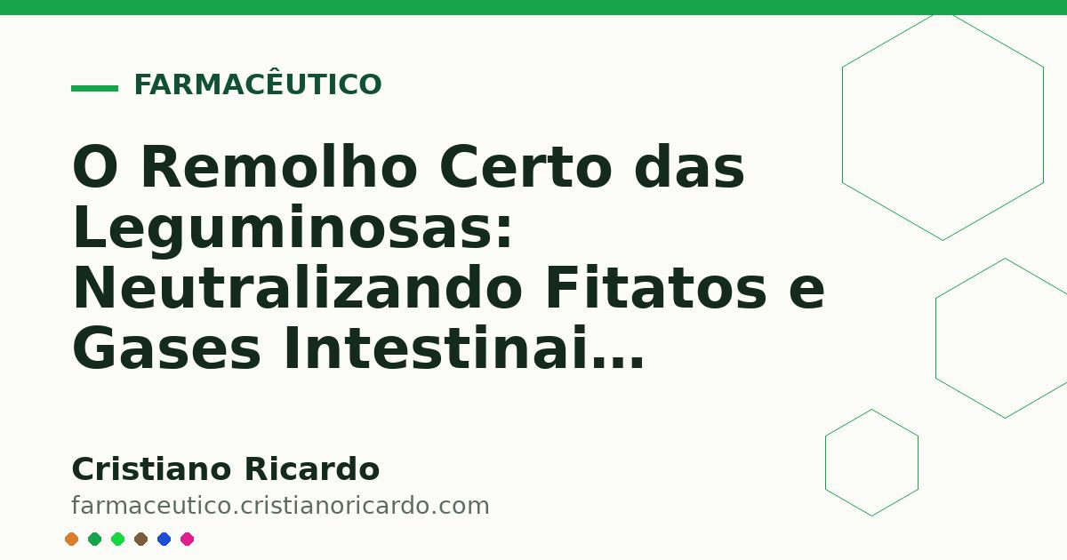 Card OG automático: O Remolho Certo das Leguminosas: Neutralizando Fitatos e Gases Intestinais (Edição Funcional 2022)