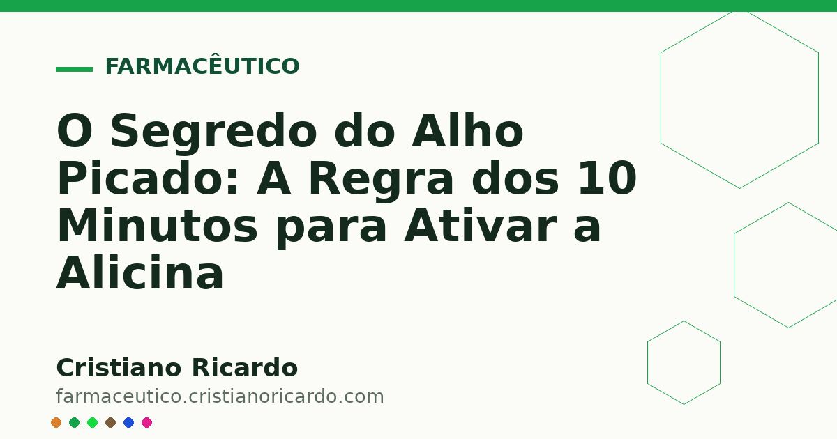 Card OG automático: O Segredo do Alho Picado: A Regra dos 10 Minutos para Ativar a Alicina
