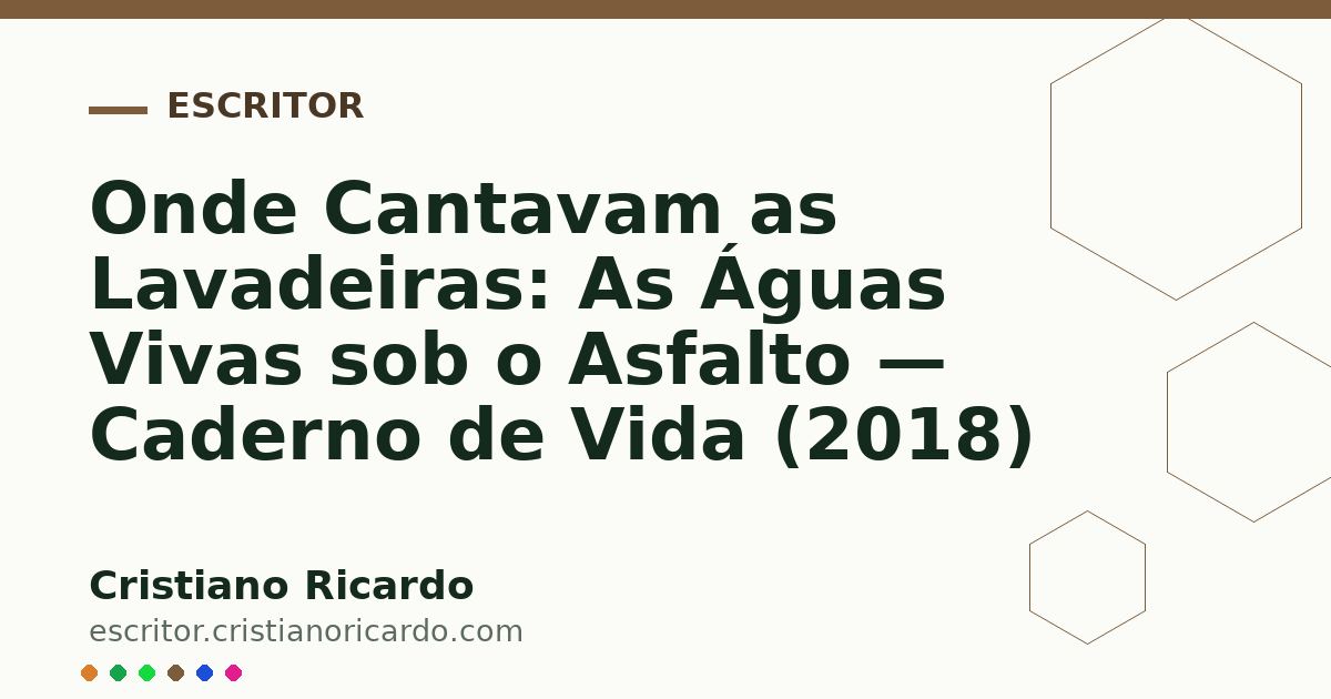 Card OG automático: Onde Cantavam as Lavadeiras: As Águas Vivas sob o Asfalto — Caderno de Vida (2018)