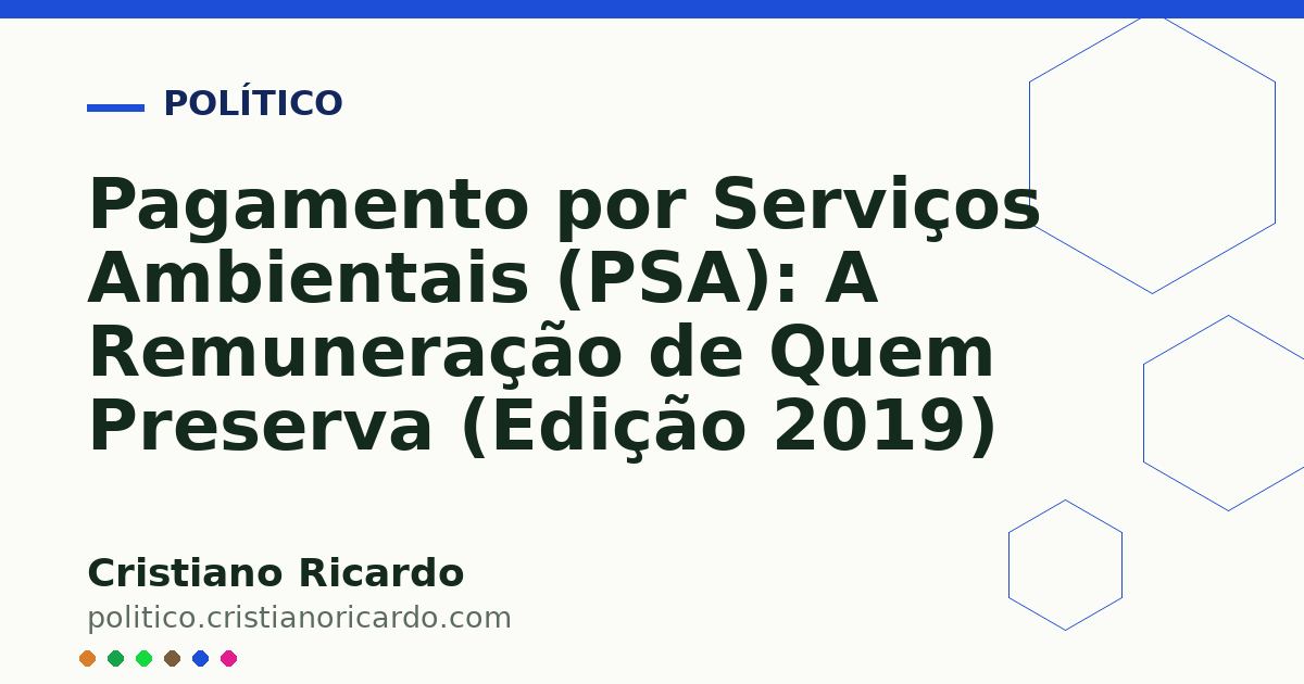 Card OG automático: Pagamento por Serviços Ambientais (PSA): A Remuneração de Quem Preserva (Edição 2019)