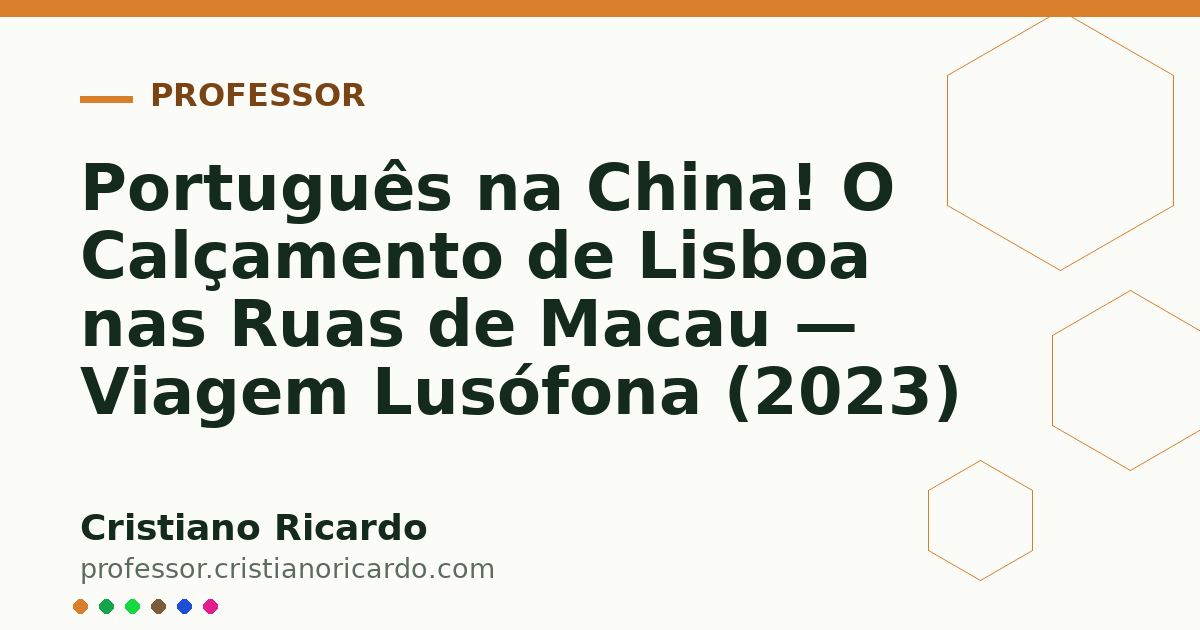 Card OG automático: Português na China! O Calçamento de Lisboa nas Ruas de Macau — Viagem Lusófona (2023)