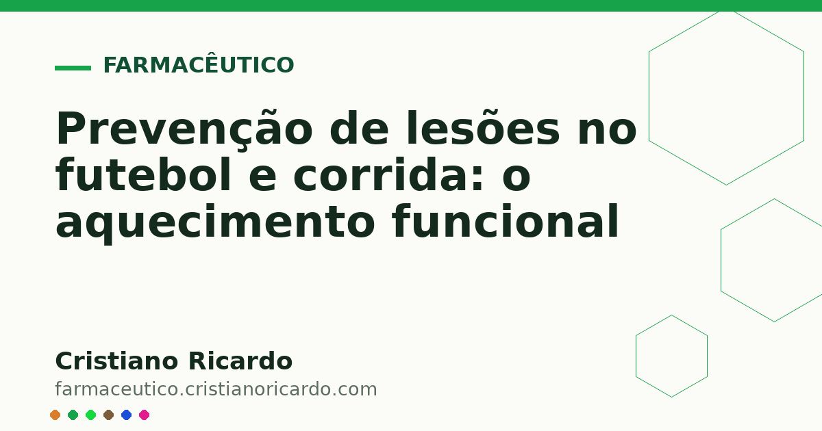 Card OG automático: Prevenção de lesões no futebol e corrida: o aquecimento funcional