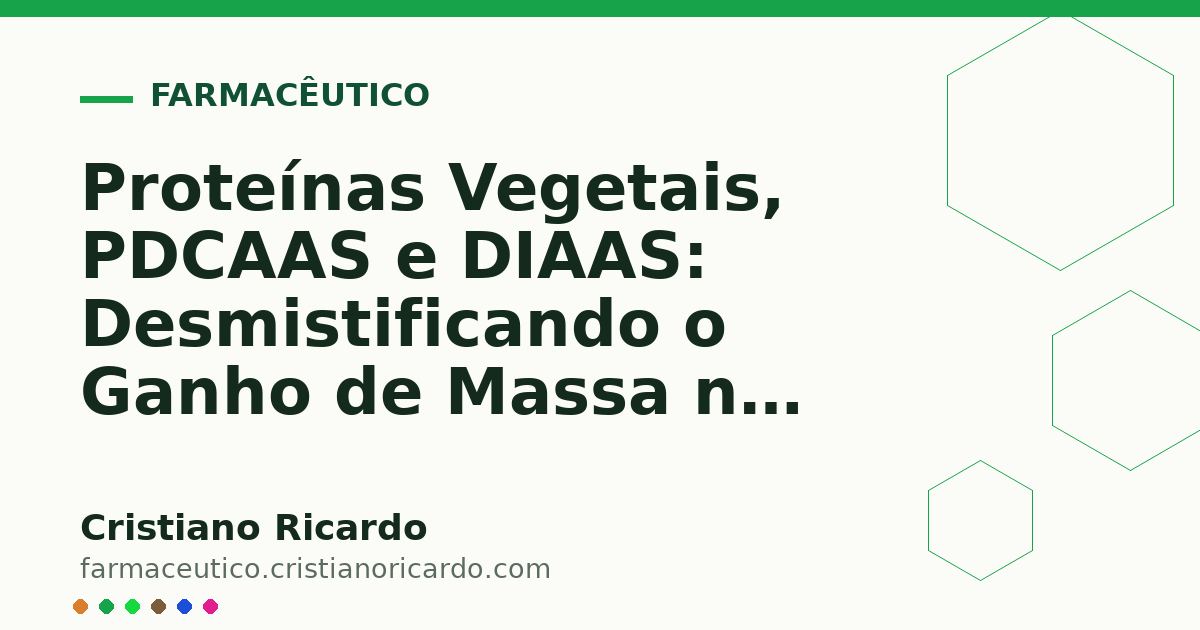 Card OG automático: Proteínas Vegetais, PDCAAS e DIAAS: Desmistificando o Ganho de Massa no Veganismo