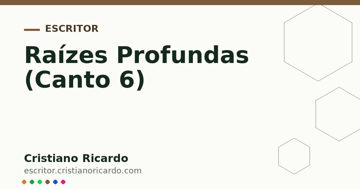Card OG automático: Raízes Profundas (Canto 6)