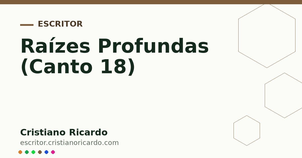 Card OG automático: Raízes Profundas (Canto 18)