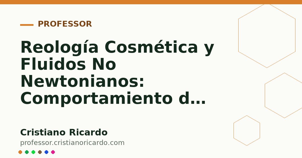Card OG automático: Reología Cosmética y Fluidos No Newtonianos: Comportamiento de Geles y Emulsiones (Avances Tecnológicos 2025)