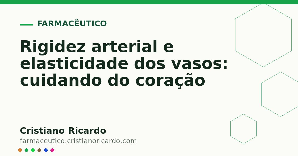 Card OG automático: Rigidez arterial e elasticidade dos vasos: cuidando do coração