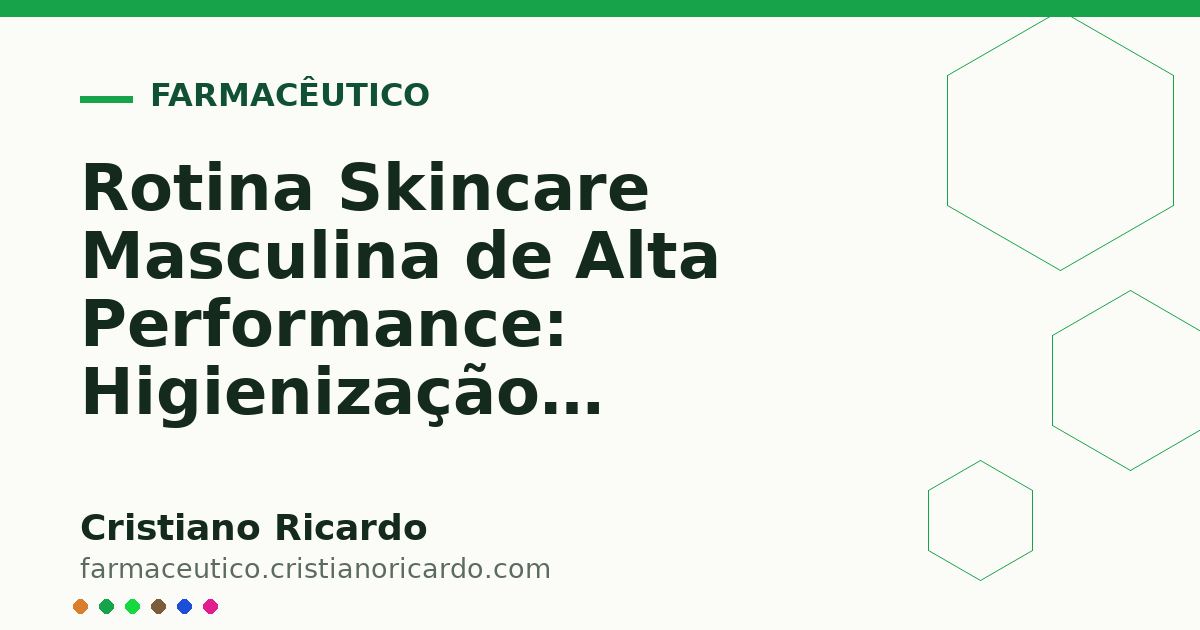 Card OG automático: Rotina Skincare Masculina de Alta Performance: Higienização, Retinoides e Fotoproteção Fluida (Tratado de Estética Masculina 2022)