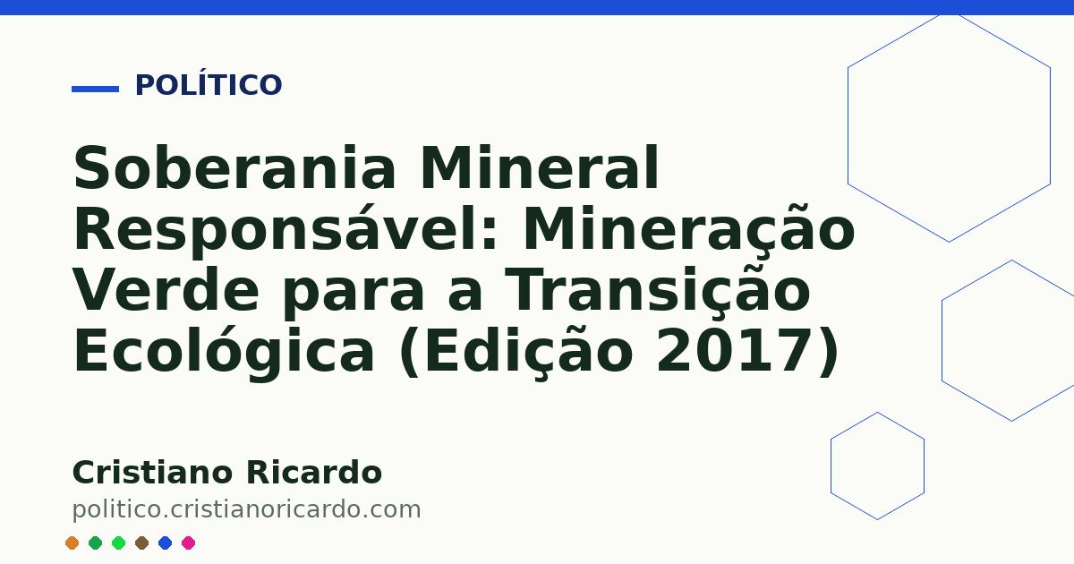 Card OG automático: Soberania Mineral Responsável: Mineração Verde para a Transição Ecológica (Edição 2017)