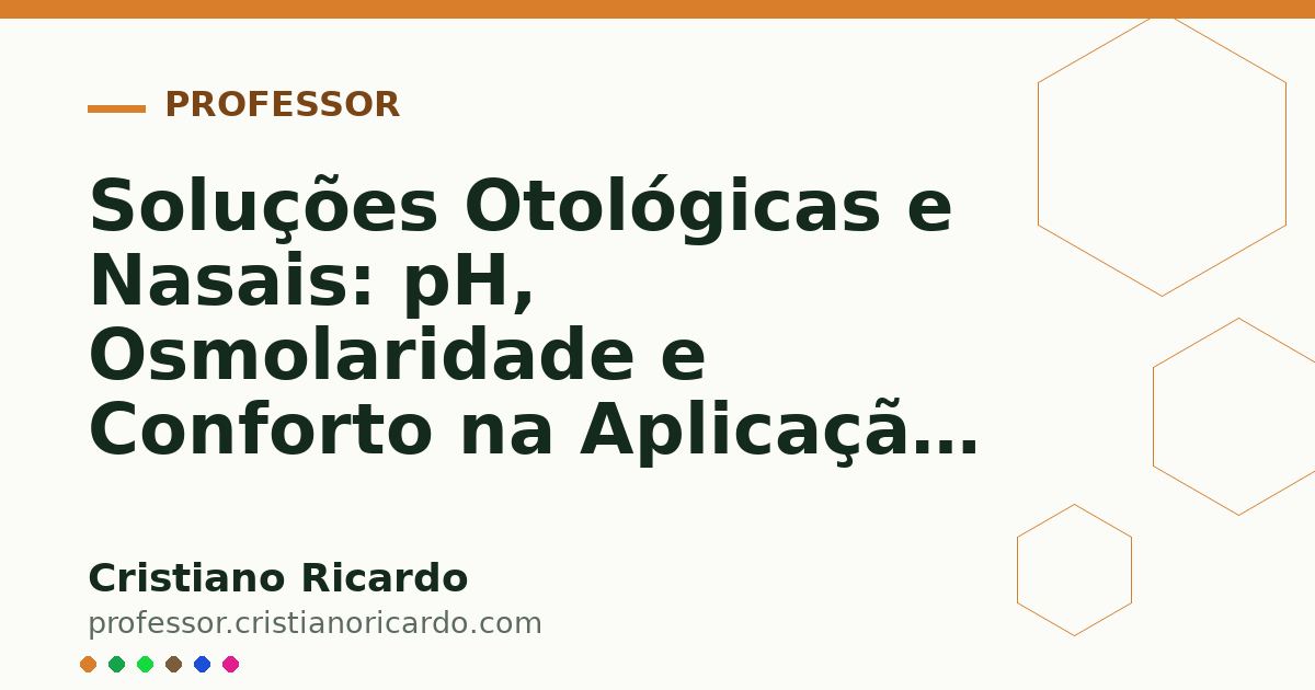 Card OG automático: Soluções Otológicas e Nasais: pH, Osmolaridade e Conforto na Aplicação (Parte 2)