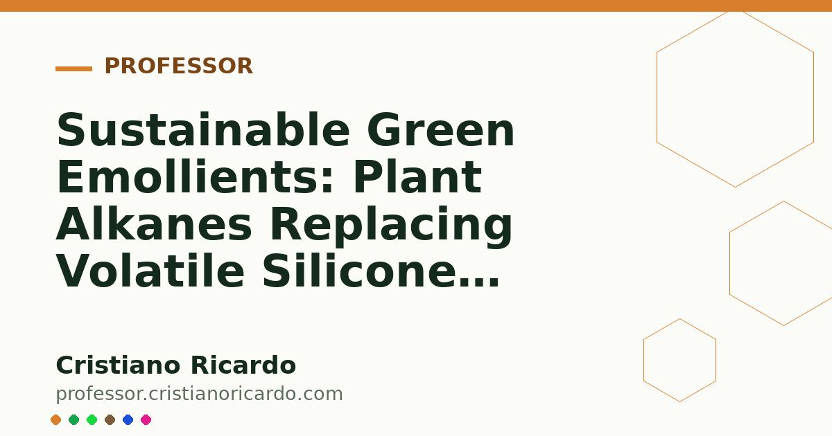 Card OG automático: Sustainable Green Emollients: Plant Alkanes Replacing Volatile Silicones (Engineering Review 2020)