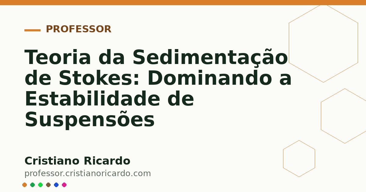 Card OG automático: Teoria da Sedimentação de Stokes: Dominando a Estabilidade de Suspensões
