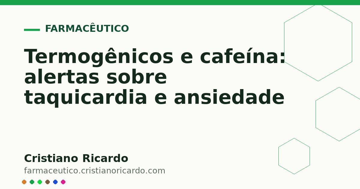 Card OG automático: Termogênicos e cafeína: alertas sobre taquicardia e ansiedade