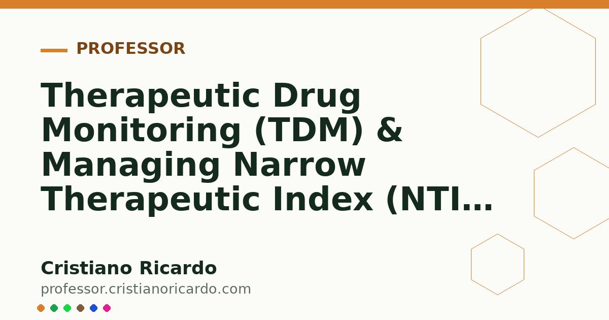 Card OG automático: Therapeutic Drug Monitoring (TDM) & Managing Narrow Therapeutic Index (NTI) Drugs (Clinical Treatise 2017)