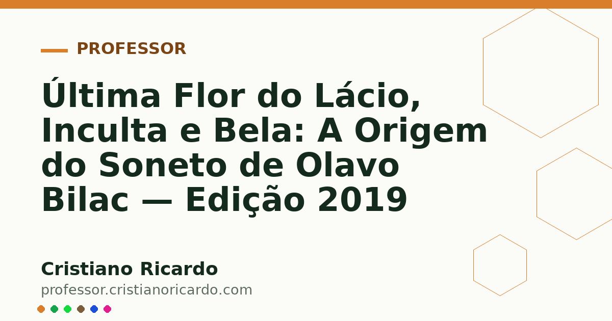Card OG automático: Última Flor do Lácio, Inculta e Bela: A Origem do Soneto de Olavo Bilac — Edição 2019